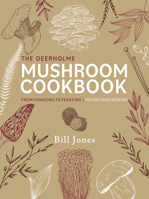 cover image of The Deerholme Mushroom Cookbook
